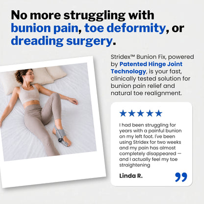 Stridex™- Patented Hinge Corrector for Bunion Pain Relief